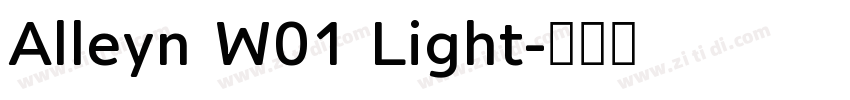 Alleyn W01 Light字体转换